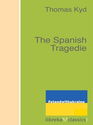 cover image of The Spanish Tragedie
